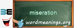 WordMeaning blackboard for miseration